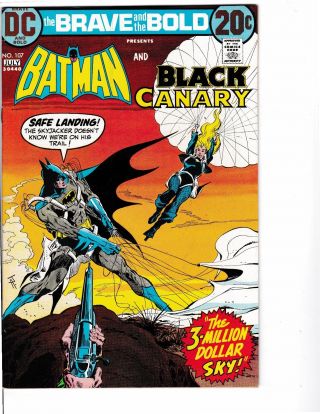Brave And The Bold 107 With Black Canary Nm - 9.  2
