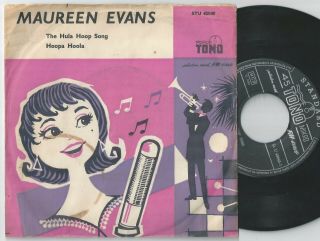 Maureen Evans The Hula Hoop Song Danish 45ps 1958.