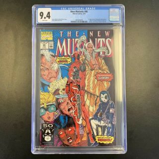 The Mutants 98 Cgc 9.  4 Nm (feb 1991,  Marvel) 1st Deadpool