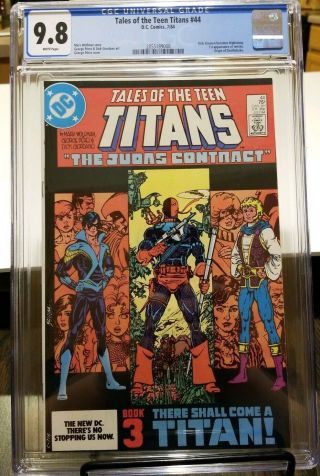 Tales Of The Teen Titans 44 Cgc 9.  8 Nm/mint 1st Nightwing Jericho Deathstroke