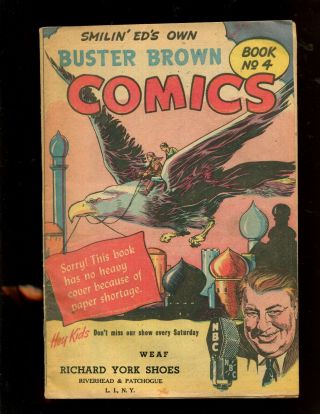 Buster Brown Comics 4 (6.  5) Rare Due To Paper Shortage