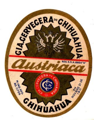 1900s Cerveceria Chihuahua Brewery,  Chihuahua,  Mexico Austriaca Beer Label