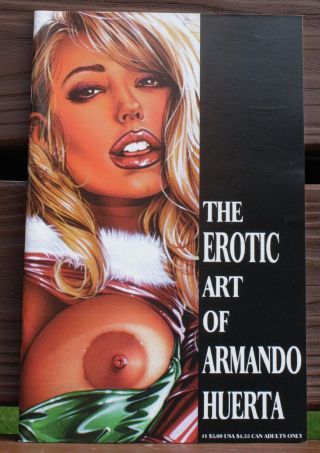 The Erotic Art Of Armando Huerta 1