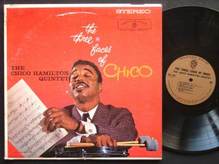 Chico Hamilton Quintet The Three Faces Of Chico Lp Warner Ws 1344 Eric Dolphy