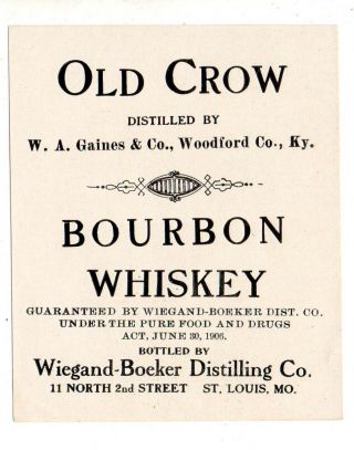 1900s Wiegand - Boeker Distilling Co,  St Louis,  Missouri Old Crown Whskey Label