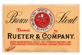 1900s Highland Spring Brewery - Rueter & Co,  Boston,  Mass Stout Beer Label