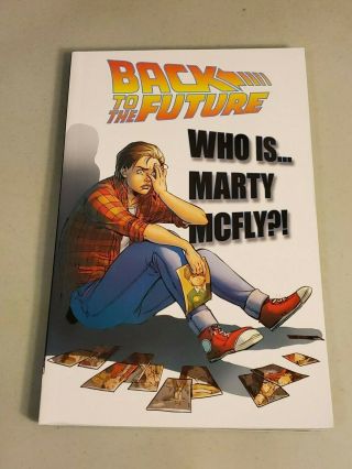 Back To The Future Volume 3: Who Is Marty Mcfly? Softcover Graphic Novel