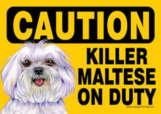 Killer Maltese On Duty Dog Sign Magnet Hook & Loop Fastener 5x7