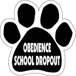 Dog Paw Magnet Car Truck File Cabinet Obedience School Dropout Usa