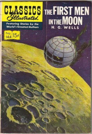 Classics Illustrated Comic Book 144 First Men In The Moon Hrn 143 Ed 1 Fine -