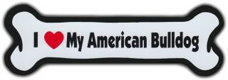 Dog Bone Magnet: I Love My American Bulldog | Dogs Doggy Puppy | Bull Dog