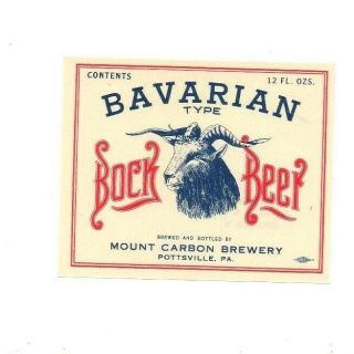 12oz Bavarian Type Bock Beer Bottle Label By Mount Carbon Brewery Pottsville Pa