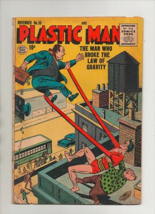 Plastic Man 56 - The Man Who Broke The Law Of Gravity - (grade 2.  0) 1955