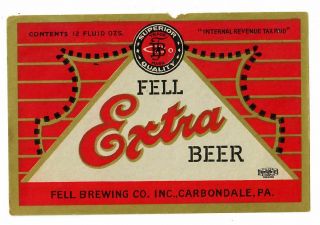 Beer Label; Irtp; Fell Brewing Co,  Carbondale Pa,  12oz Extra Beer