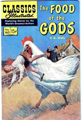 Classics Illustrated 160 (food Of The Gods) H.  G.  Wells - 1961 -