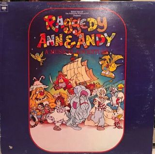 Rare " Raggedy Ann And Andy A Musical Adventure " Lp 1977