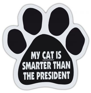 Cat Paw Shaped Magnets: My Cat Is Smarter Than President (anti Trump) | Cats