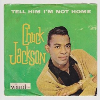 45 W/ps Chuck Jackson Tell Him I 