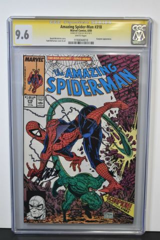 Spider - Man 318 1989 Cgc Grade 9.  6 Signature Series Signed By Stan Lee