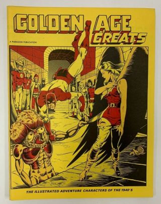 Golden Age Greats,  1974,  Paragon Publications,  William Black Editor - - Vf
