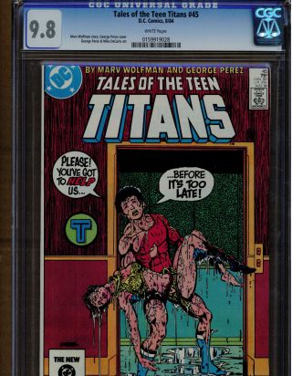 Tale Of The Teen Titans 45 Cgc 9.  8 White Pages Dc Comics George Perez Art