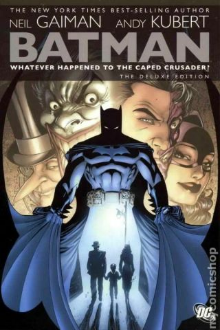 Batman Whatever Happened To The Caped Crusader? Hc (dc) Deluxe Edition 1 - 1st Fn