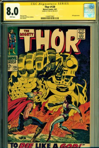 Thor 139 Cgc 8.  0 W/p Ss Signed By Stan Lee - Jack Kirby Ulik Appearance/story