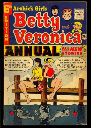 Archie’s Girls Betty And Veronica Annual 6 Silver Age Giant Comic 1958 Vg -