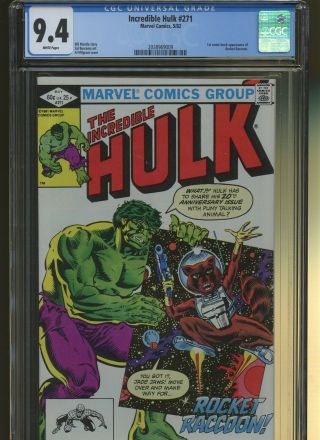 Incredible Hulk 271 Cgc 9.  4 | Marvel 1982 | 1st Comic App Of Rocket Raccoon.