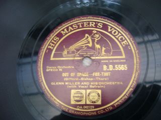 GLENN MILLER IN THE MOOD / OUT OF SPACE HMV LABEL B.  D.  5565 78 RPM 3