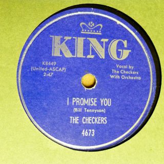 The Checkers Doo - Wop 78 I Promise You B/w You Never Had It So Good King Tb2182