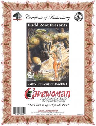 CAVEWOMAN CONVENTION BOOK - HEROES CON 2015 - MATURE - SIGNED BY BUDD ROOT 2