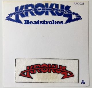Krokus 1980 7 " Single.  Heatstrokes With Rare Promo Card And Patch.