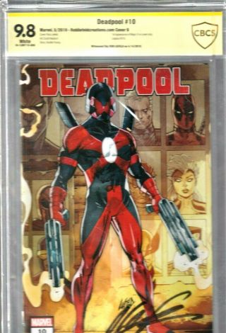 Deadpool 10 Cbcs 9.  8 Signed By Rob Liefeld Cover B