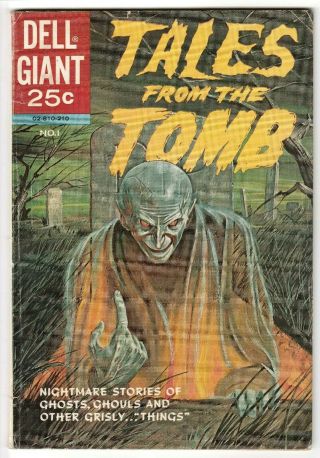 Tales From The Tomb 1 1962 Vg 4.  0 Dell Giant Comics