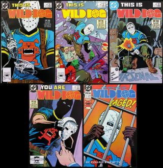 Wild Dog 1 - 4 And One Shot Special 1st Appearance Of Wild Dog Dc 1987