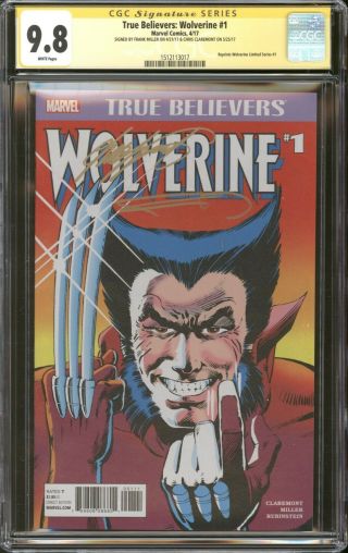 True Believers: Wolverine 1 Cgc 9.  8 Ss Signed Frank Miller & Chris Claremont