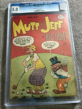 Mutt And Jeff 27 Cgc 5.  0,  Golden Age Comic