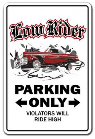 Lowrider Aluminum Sign Low Rider Rims Car Parking Truck 10 " Tall