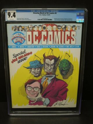 World Of Dc Comics 6 1975 Cgc 9.  4 Wp Joe Orlando Cover & Interview