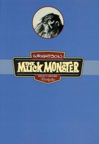 Bernie Wrightson Muck Monster: Artist Edition Portfolio Loose Leaf Az