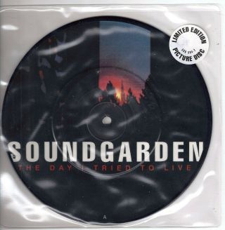 Soundgarden Ltd Ed 7 " Picture Disc The Day I Tried To Live W/ Orig Pvc Sleeve Ex