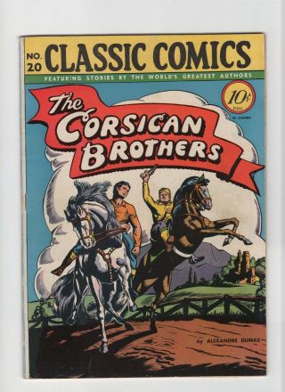 Classic Comics 20 Fn 6.  0 Vintage The Corsican Brothers Golden Age 10c