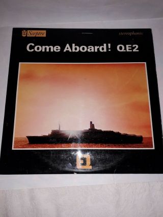 Come Aboard Qe2 1968 Sceptre Stereo Lp Voyage In Sound Of The Cunard