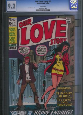 Our Love Story 7 Cgc 9.  2 White Pages.  Unrestored.