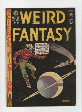 Weird Fantasy 16 Fn,  6.  5 Vintage Ec Comic Horror Scifi Golden Age 10c