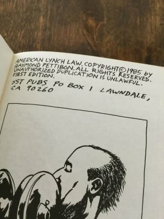 AMERICAN LYNCH LAW comic book zine RAYMOND PETTIBON SST Hand Numbered Black Flag 3