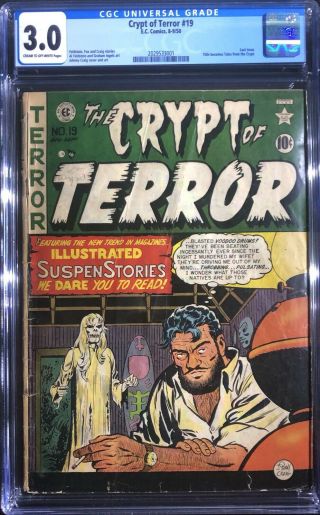 Crypt Of Terror 19 - Ec Comics - Cgc Graded 3.  0 Cream/off White Pages - Insured