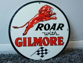 Vintage Roar Gilmore Gasoline Porcelain Sign Gas Oil Metal Station Pump Plate