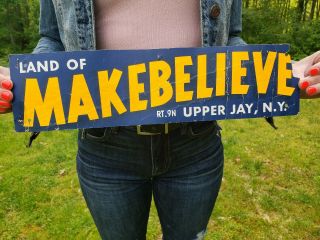 Vintage Land Of Make Believe Sign Upper Jay Ny Cardboard Advertising